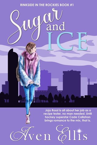 Sugar and Ice (Rinkside in the Rockies, #1)