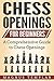 Chess Openings for Beginners by Magnus Templar