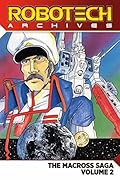Robotech Archives: The Macross Saga Vol. 2