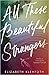 All These Beautiful Strangers