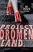 Project dromenland (Dutch Edition)