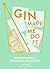 Gin Made Me Do It by Jassy Davis
