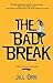 The Bad Break (Riley Elliso...