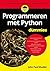 Programmeren met Python voor Dummies (Dutch Edition)