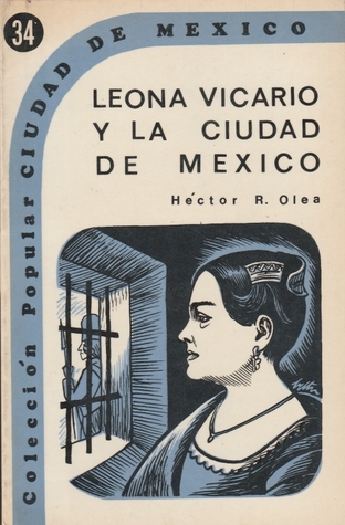 Leona Vicario y la Ciudad de México