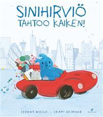 Sinihirviö tahtoo kaiken!