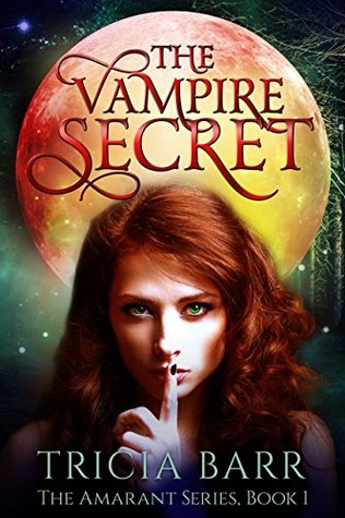 The Vampire Secret (The Amarant #1)