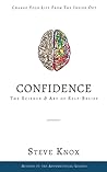 Confidence: The Science Art of Self-Belief