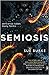 Semiosis (Semiosis Duology,...