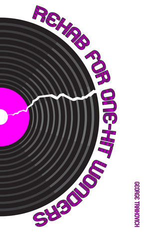 Rehab For One-Hit Wonders