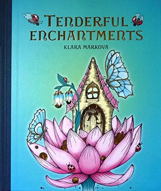 Tenderful Enchantments (Hardcover)