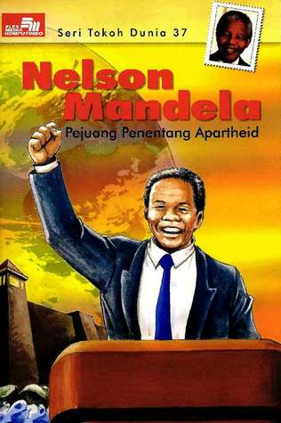 Nelson Mandela (Seri Tokoh Dunia, #37)