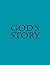 God's Story: A Bible Study ...