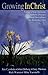 Growing in Christ: Today's ...