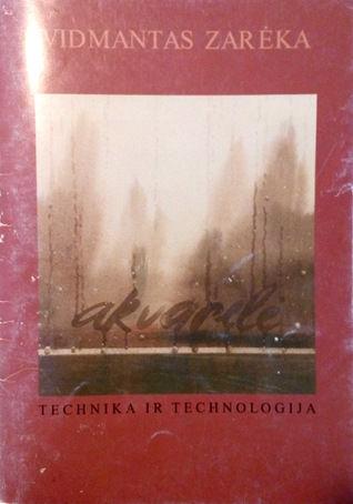 Akvarelė: technika ir technologija (Paperback)