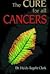 The Cure for All Cancers