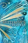 Butterfly's Children by Annie March