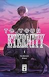To Your Eternity 01 by Yoshitoki Oima