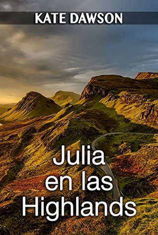 Julia en las Highlands (Spanish Edition)