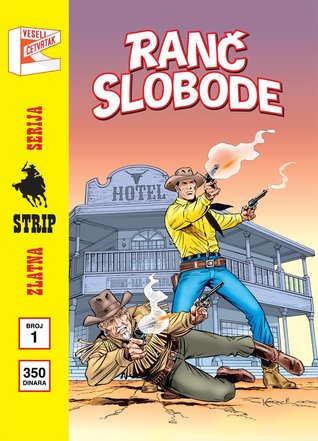 Zlatna Serija #1 Teks: Ranč slobode - Teror u šumi (Zlatna Serija Veseli Četvrtak, #1)