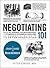 Negotiating 101: From Planning Your Strategy to Finding a Common Ground, an Essential Guide to the Art of Negotiating (Adams 101 Series)