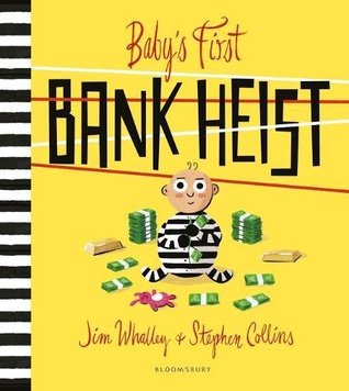 Del bebé Primer Banco Heist (Paperback)