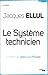 Le système technicien (DOCUMENTS)