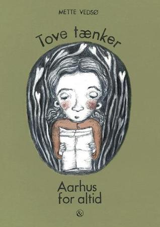 Aarhus for altid (Tove tænker #3)