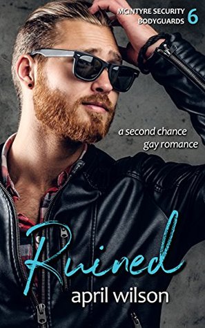 Ruined (McIntyre Security Bodyguard #6)