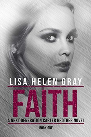 Faith (A Next Generation Carter Brother #1)