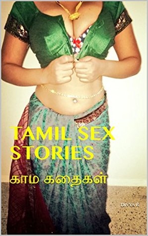 TAMIL SEX STORIES: அவளுக்கு முளை பெருசு (Tamil Edition)