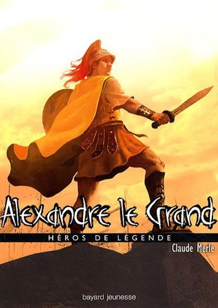 Alexandre le Grand (Paperback)