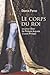 Le Corps du roi (French Edition)