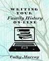 Writing Your Family History On-Line