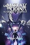La marca de Odín: El camino a Valhalla (Spanish Edition)