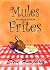 Mule Frites by Steve Humphrey