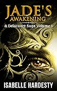 Jade's Awakening