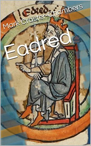 Eadred (Pocket Saxon Kings Book 2)