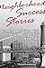 Neighborhood Success Storie...