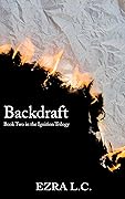 Backdraft