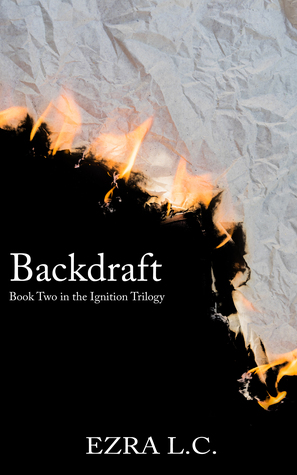Backdraft (Ignition Trilogy #2)