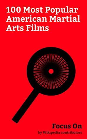 Focus On: 100 Most Popular American Martial Arts Films: The Accountant (2016 film), Jack Reacher (film), Teenage Mutant Ninja Turtles: Out of the Shadows, ... Mortal Kombat (film), Kung Fu Panda, etc.