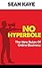 No Hyperbole by Sean Kaye