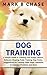 Dog Training: A Simple Guid...