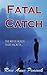 Fatal Catch