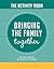 Bringing The Family Together by Jamie Reimer