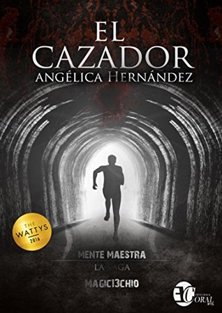 EL CAZADOR: SAGA MENTE MAESTRA II (Kindle Edition)
