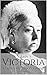 QUEEN VICTORIA: A Queen Vic...