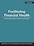 Facilitating Financial Health: Tools for Financial Planners, Coaches, and Therapists, 2nd Edition