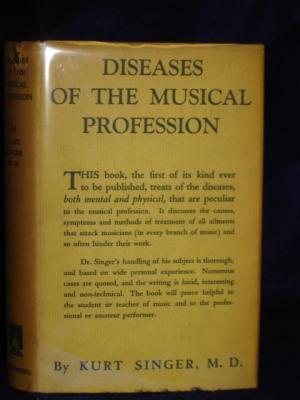 Diseases of the Musical Profession: a systematic presentation of their causes, symptoms and methods of treatment (Hardcover)
